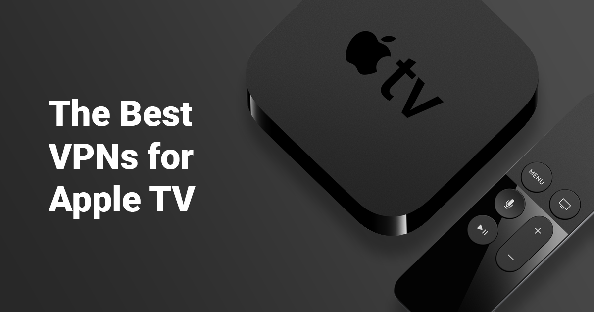 3 лучших VPN-сервисов для AppleTV (обновление 2023)