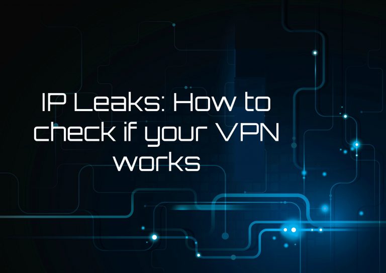 Утечка IP-адресов или как проверить работу своего VPN