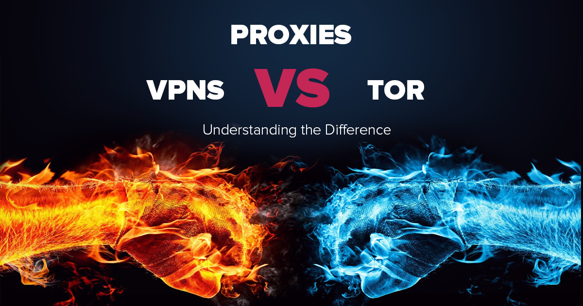 Прокси, VPN и Tor – что это и в чем разница?