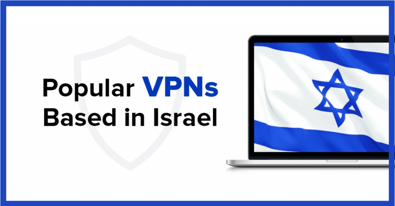 2 лучших VPN Израиля в 2025