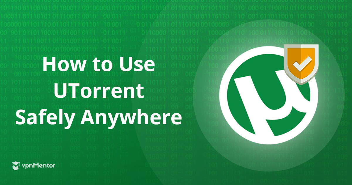 ТОП-5 быстрых и безопасных VPN для uTorrent в 2024