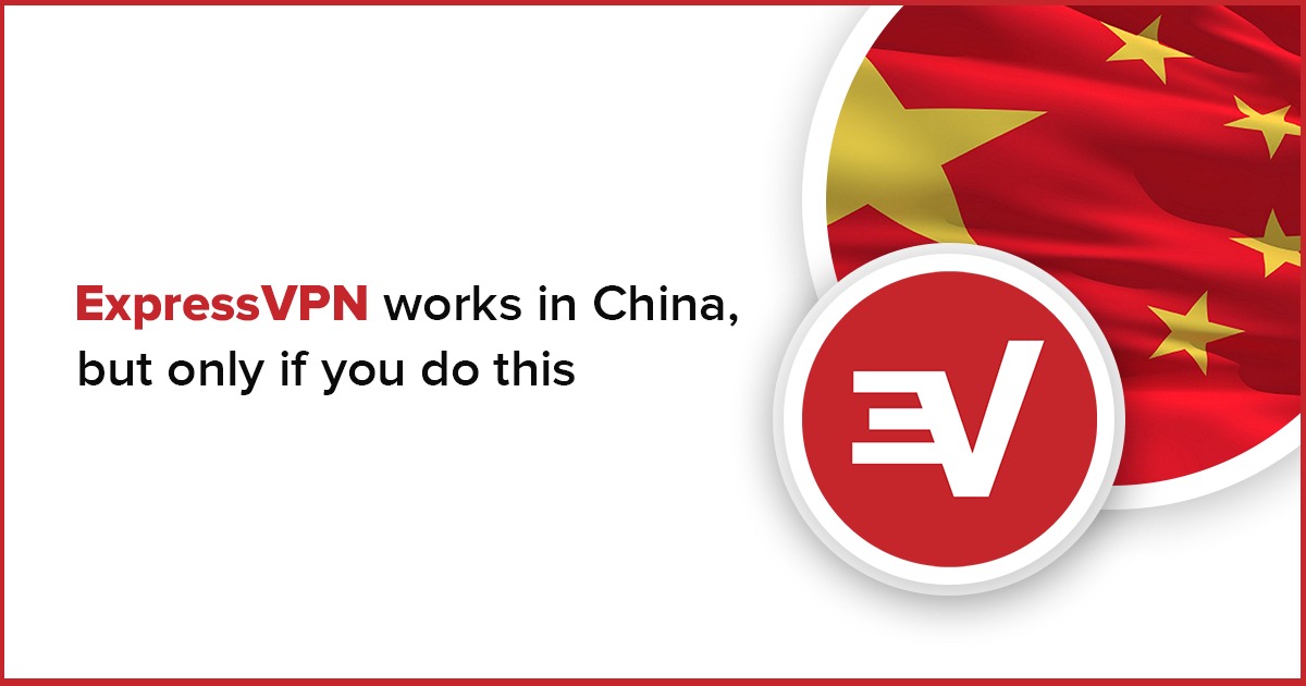 ExpressVPN работает в Китае в 2022, но не просто