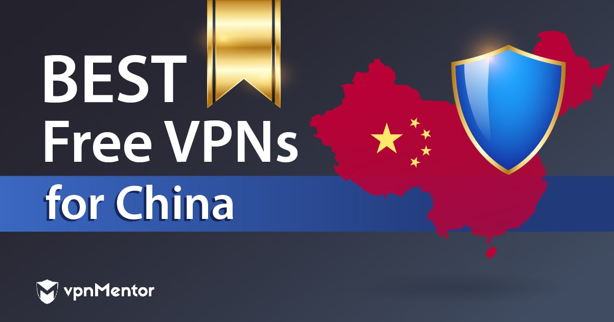 ТОП-5 бесплатных VPN для Китая, которые работают в 2023