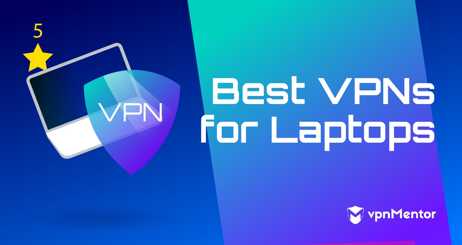 Best vpns for laptops