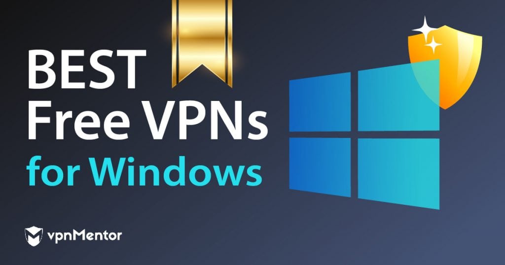 9 лучших бесплатных VPN для Windows в 2020