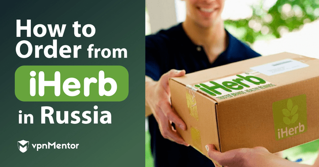 Как заказывать товары на IHerb из России в 2023 году