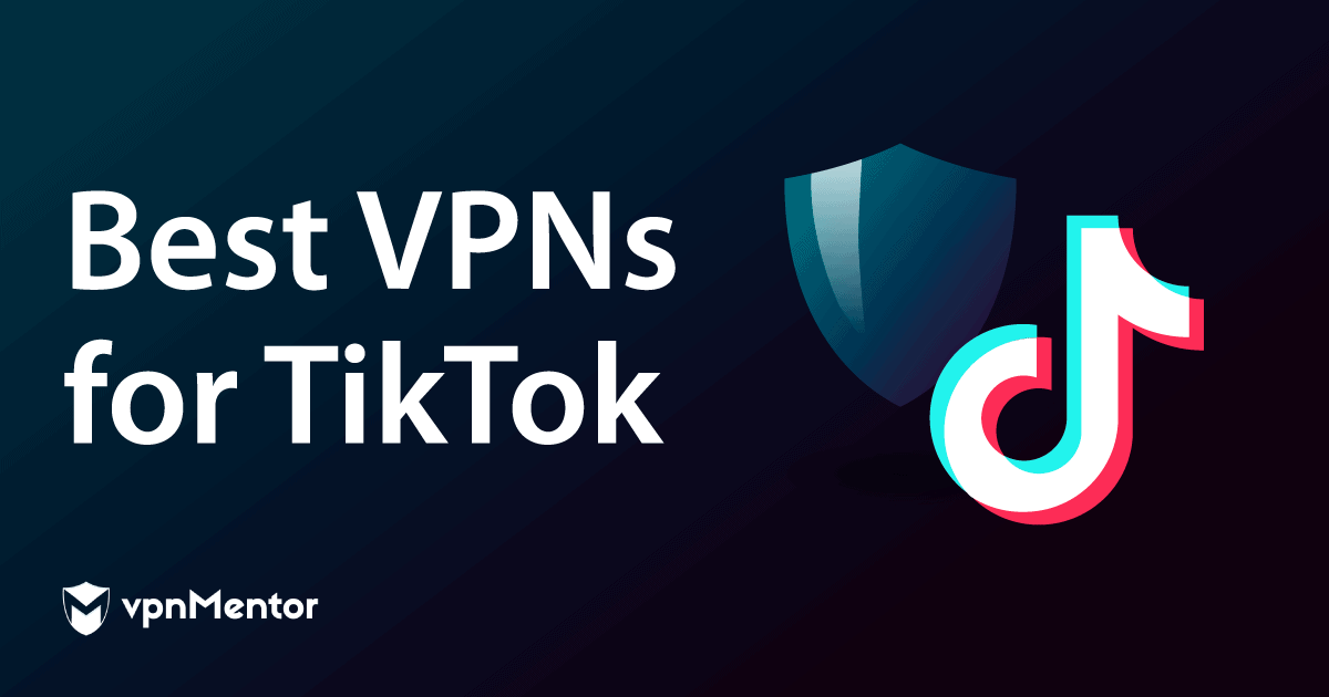 5 лучших VPN для Tik Tok в 2024 году